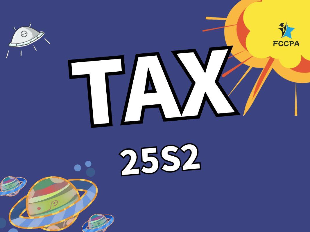 TAX 25S2